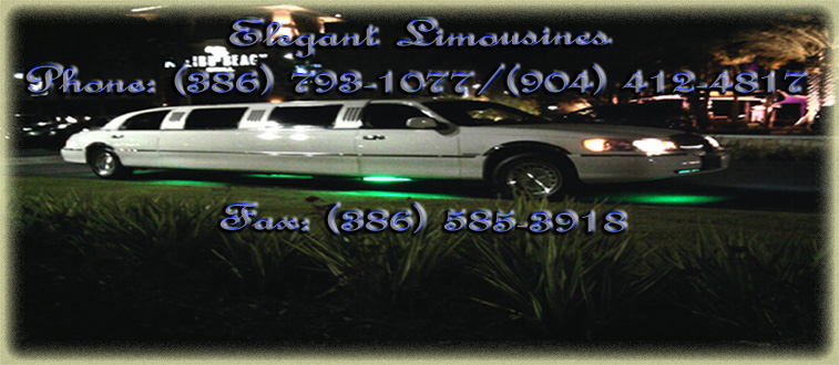 (386) 793-1077 Fax (386) 313-2844 Email: info@elegantlimousinesofpalmcoast.com